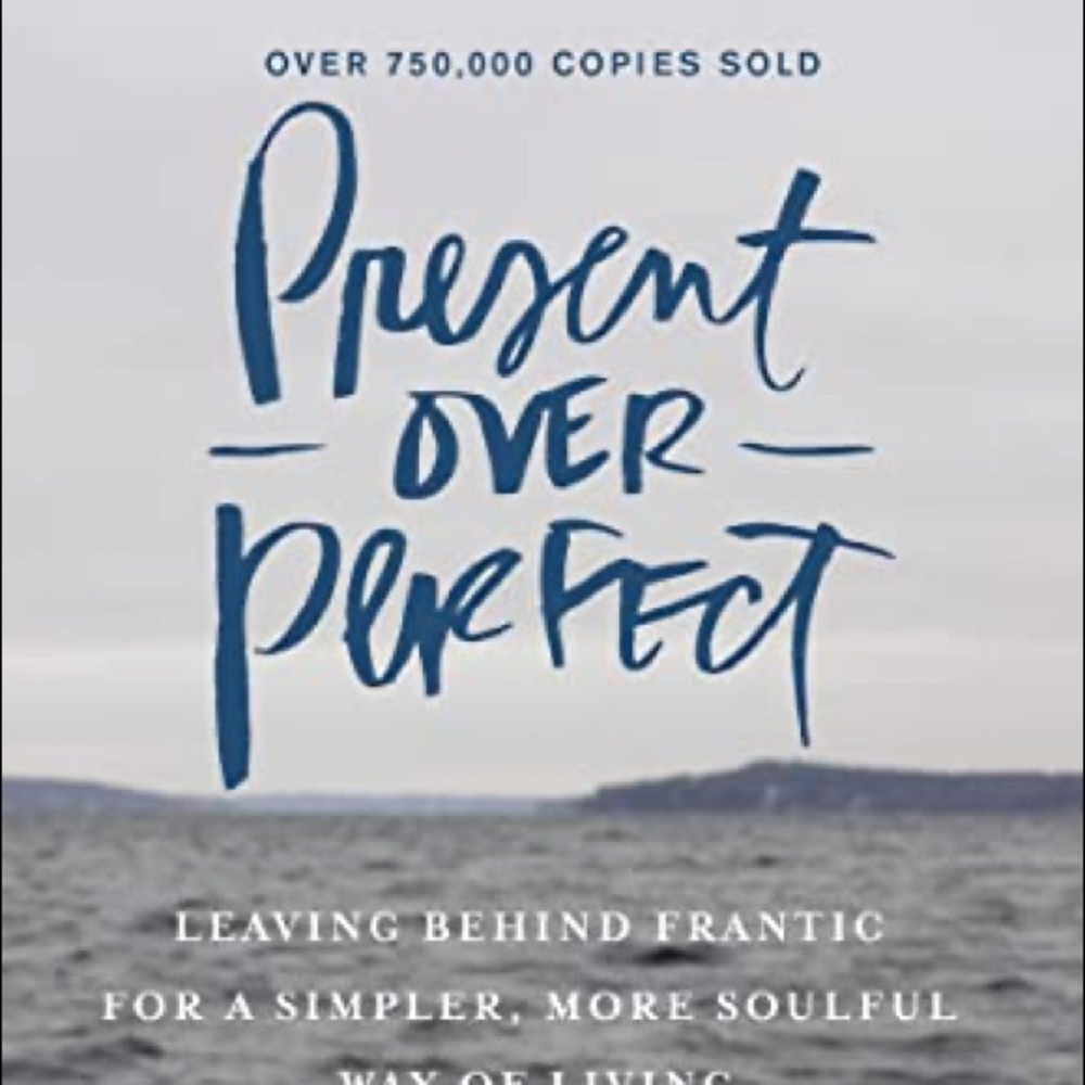 Present Over Perfect by Shauna Niequist (Hardback)